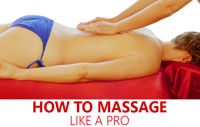 How To Massage Like A Pro
